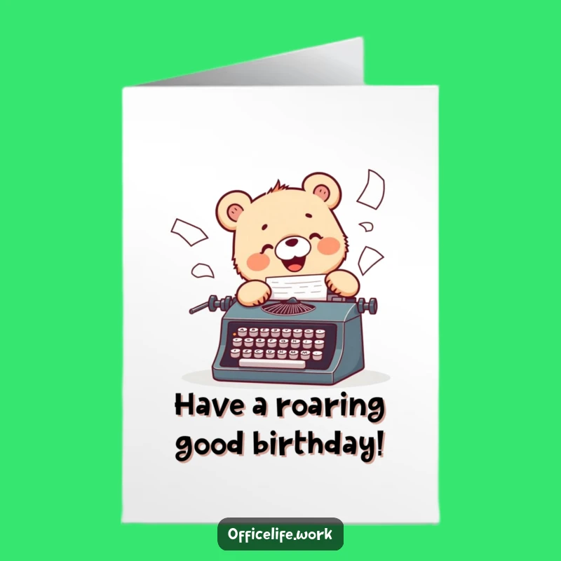 Free Printable Birthday Card: Typing Bear Cub - Funny & Energetic Downloadable Gift