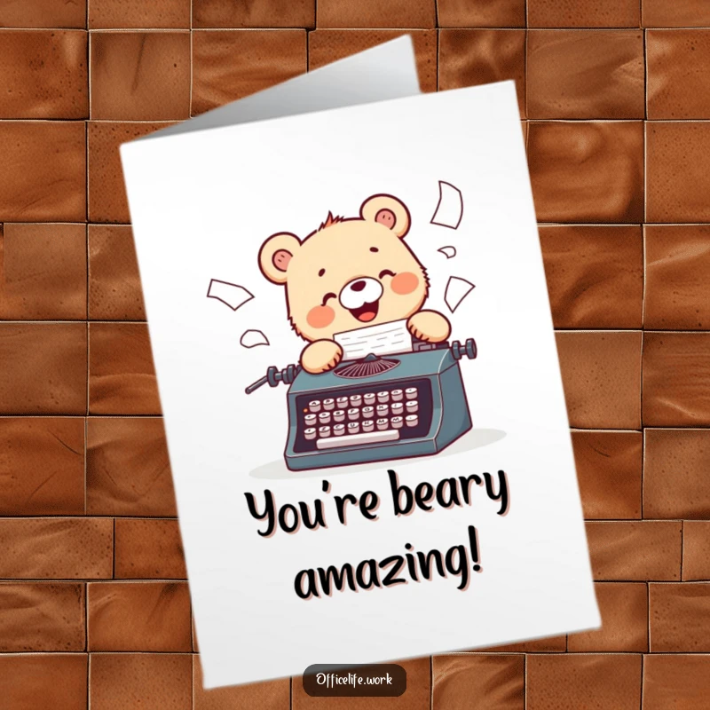 Funny Free Printable Congrats Card with a cheerful bear cub typing furiously on a vintage typewriter, celebrating success.